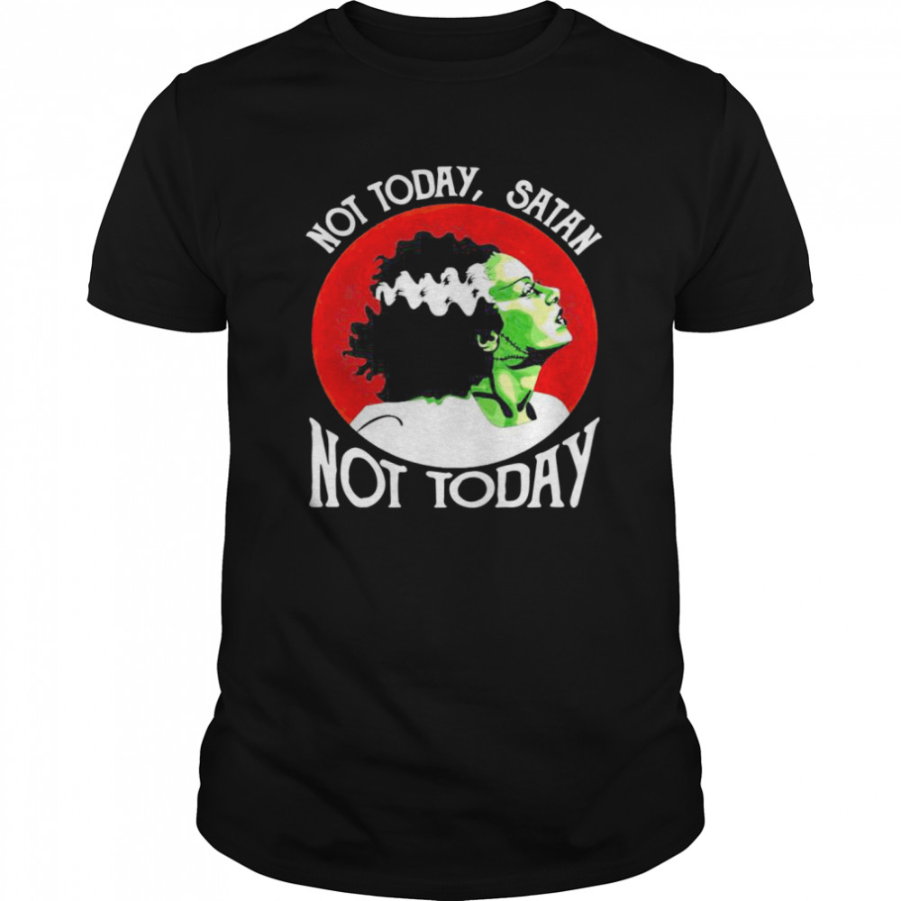 Not Today Satan Not Today Halloween shirt