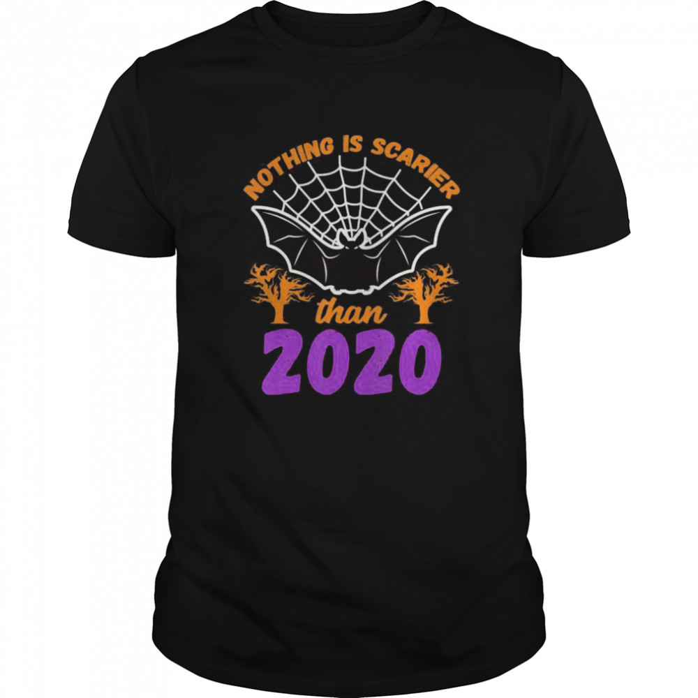 Nothing Is Scarier Than 2020 Halloween Bat  Classic Men's T-shirt