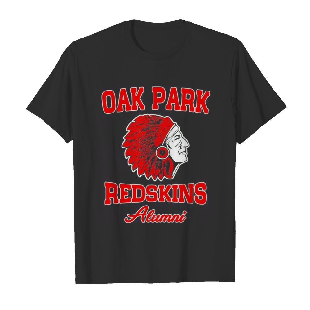 Oak park redskins alumni shirt