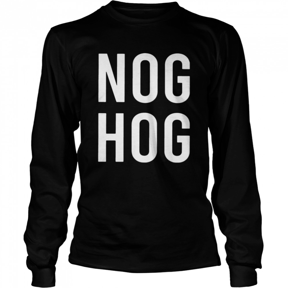 Official Nog Hog  Long Sleeved T-shirt