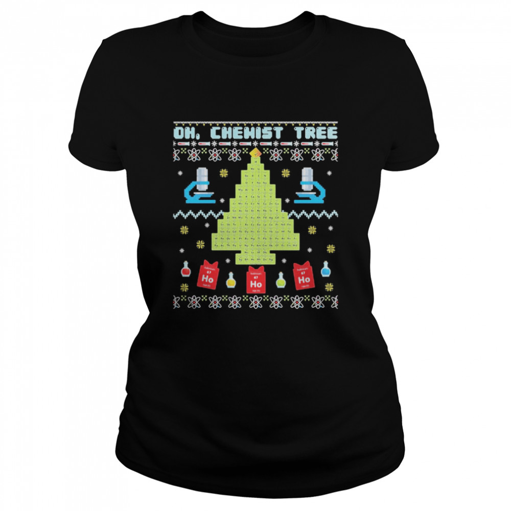 Oh Chemist Tree Ugly Christmas  Classic Women's T-shirt