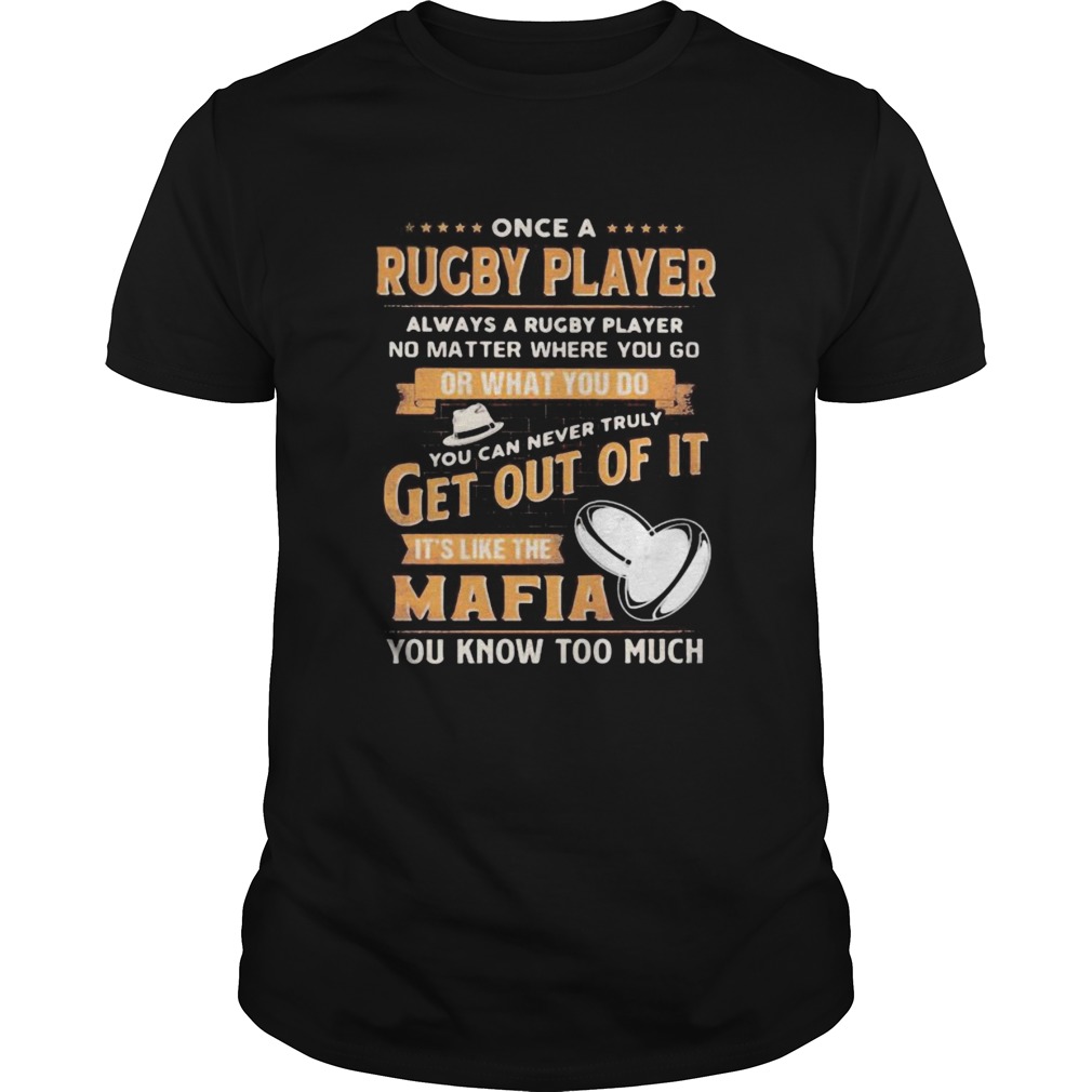 Once a rugby player always a rugby player no matter where you go or what you do you can never truly