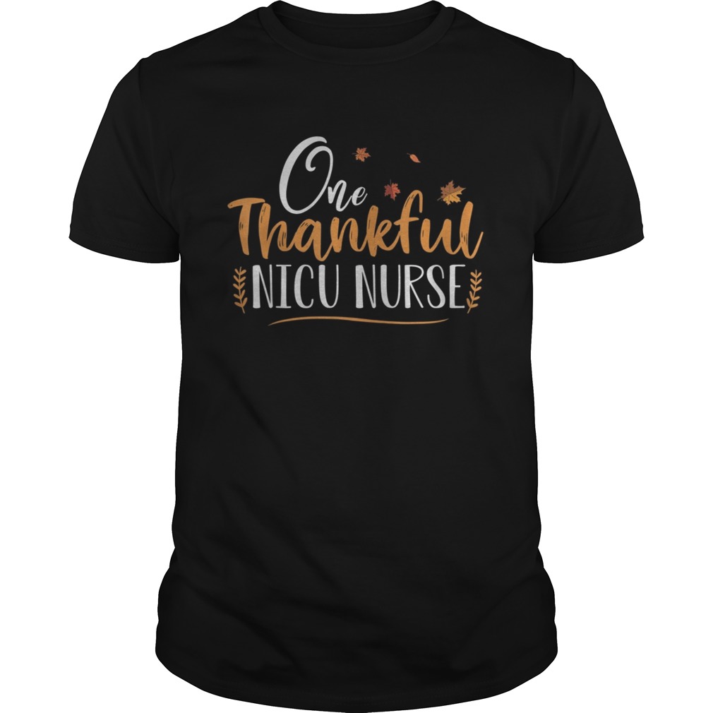 One Thankful Nicu Nurse shirt