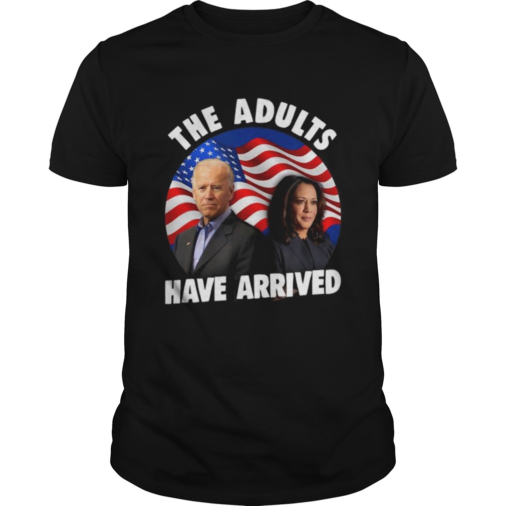 Patriotic Voter Biden Harris 2020 The Adults Have Arrived  Unisex