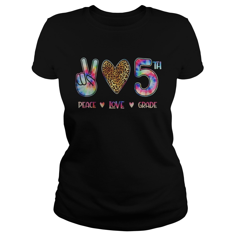 Peace Love Fifth Grade Squad Back to School Gift  Classic Ladies