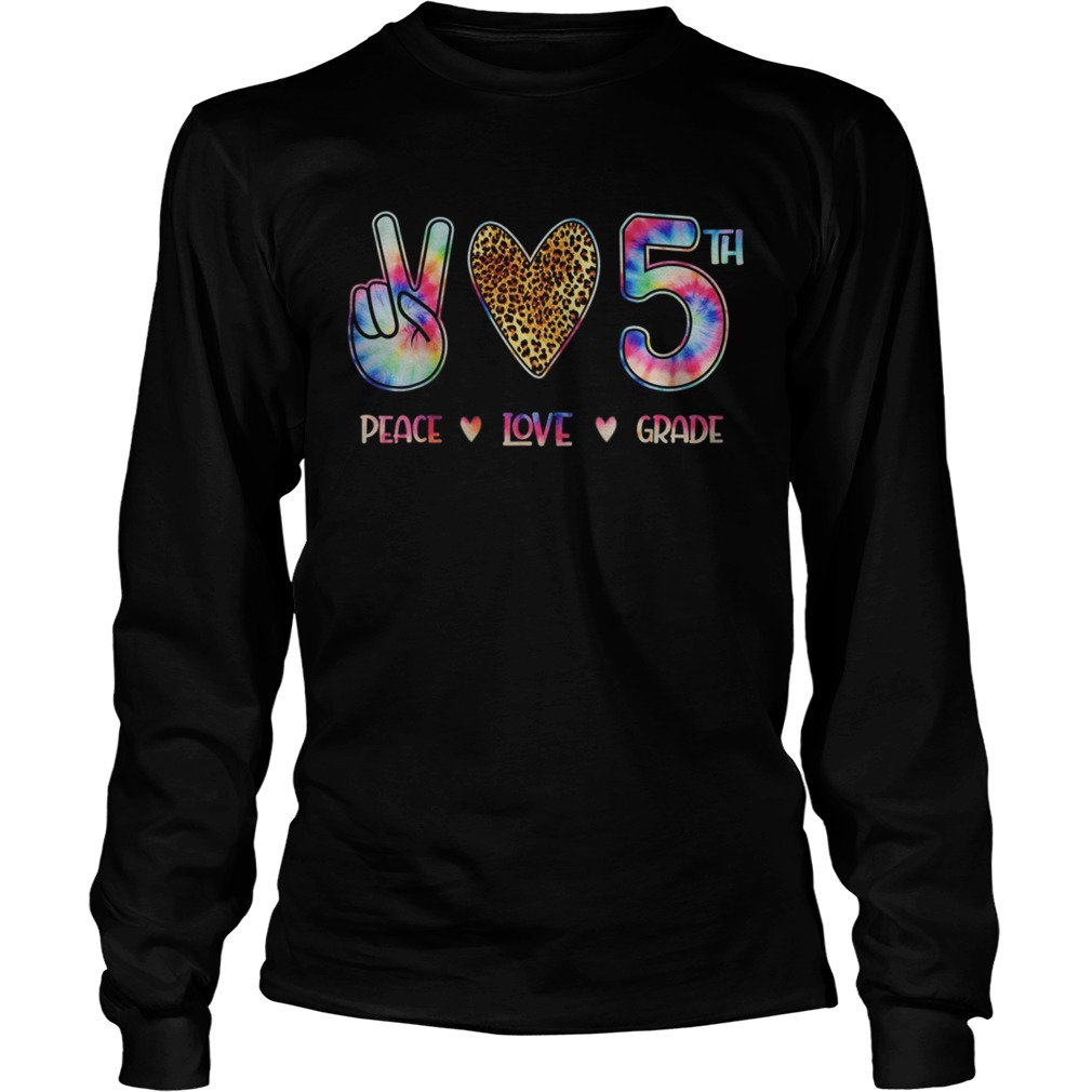 Peace Love Fifth Grade Squad Back to School Gift  Long Sleeve