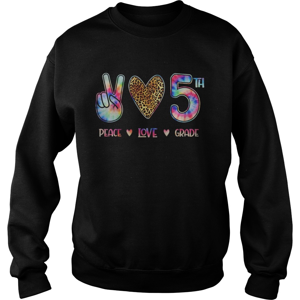 Peace Love Fifth Grade Squad Back to School Gift  Sweatshirt