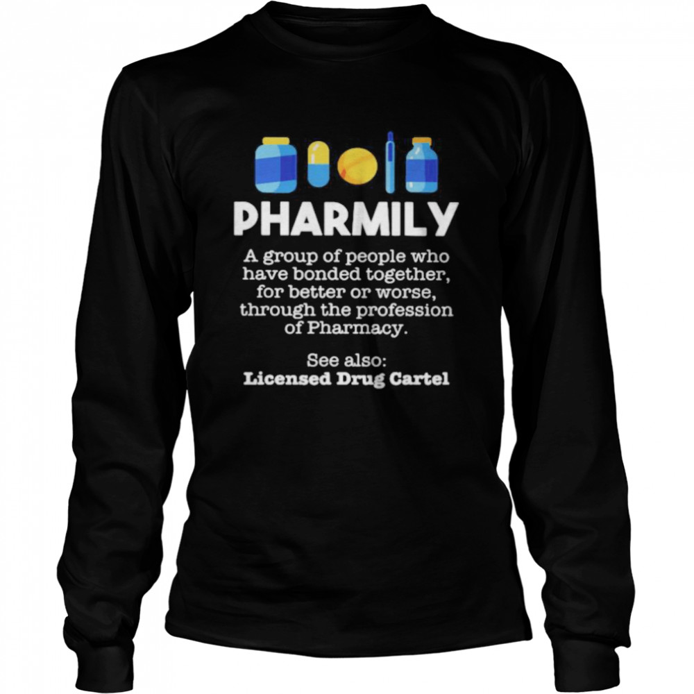 Pharmacy Pharmacist Pharmacists Druggist Health  Long Sleeved T-shirt