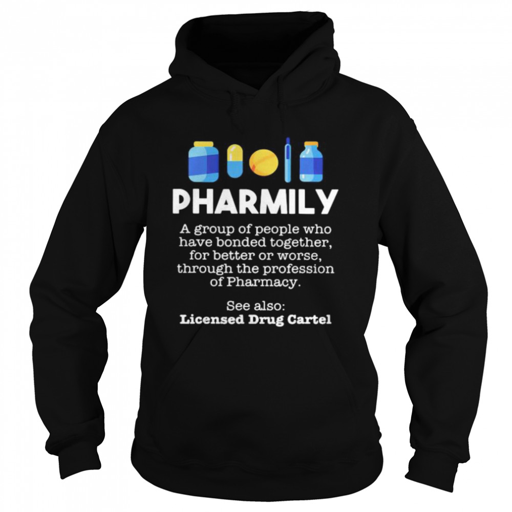 Pharmacy Pharmacist Pharmacists Druggist Health  Unisex Hoodie