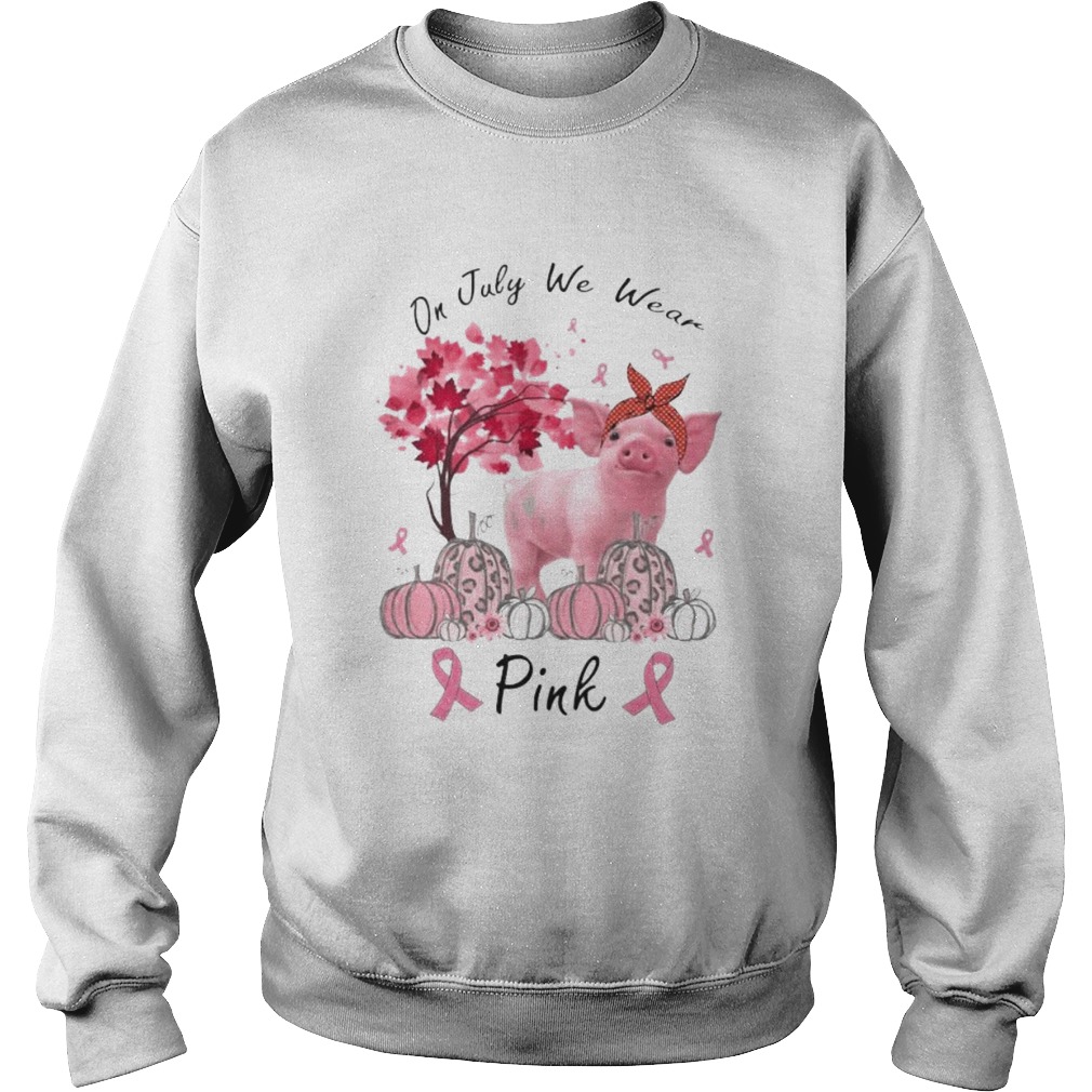 Pig On july we wear pink Pumpkin Breast Cancer Awareness  Sweatshirt