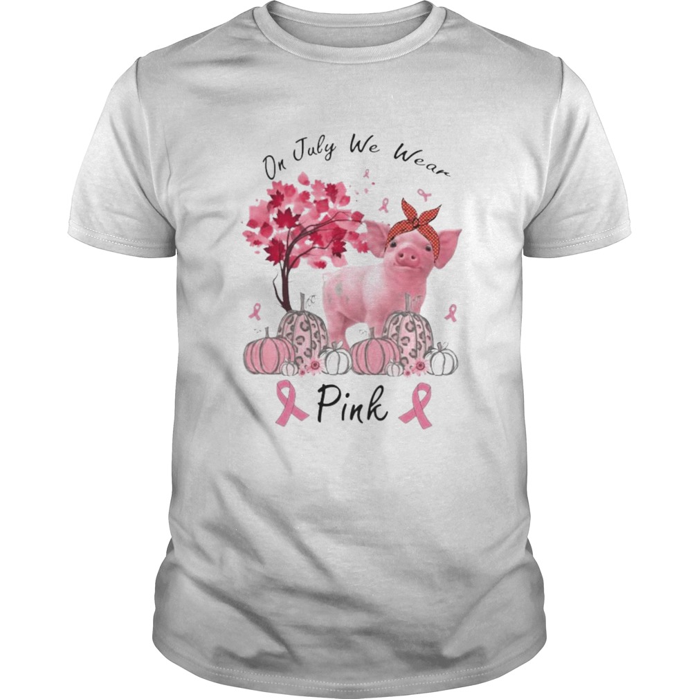 Pig On july we wear pink Pumpkin Breast Cancer Awareness  Unisex