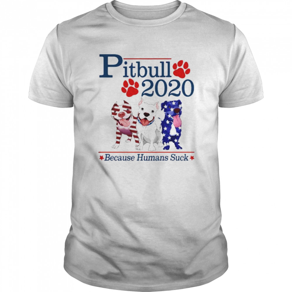 Presidents Three Pitbull 2020 Because Humans Suck  Classic Men's T-shirt