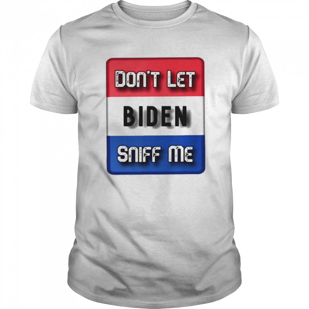 Pro Trump 2020 Anti Biden Flag Women and Men Don’t Let Biden shirt