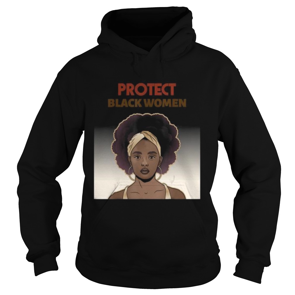 Protect Black Women Social Statement  Hoodie