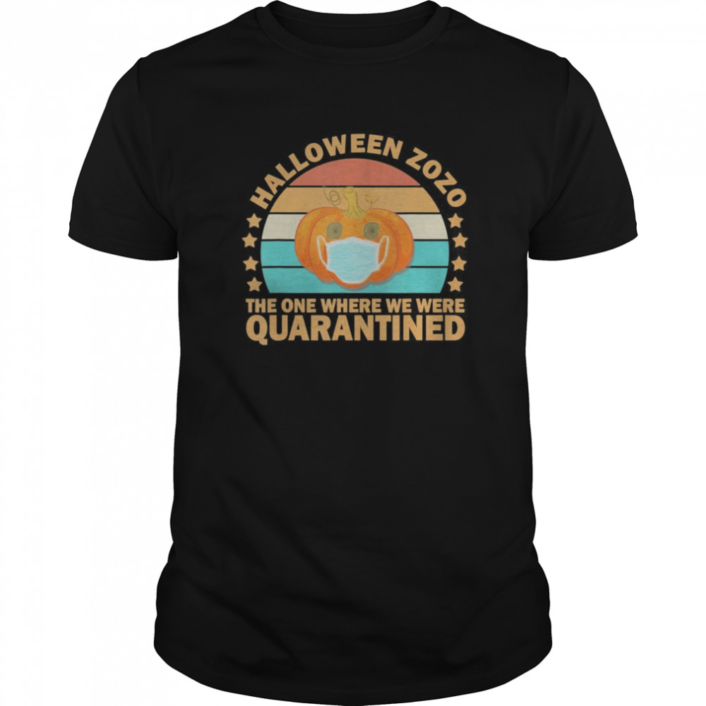 Pumpkin Halloween 2020 The One Where We Were Quarantined shirt