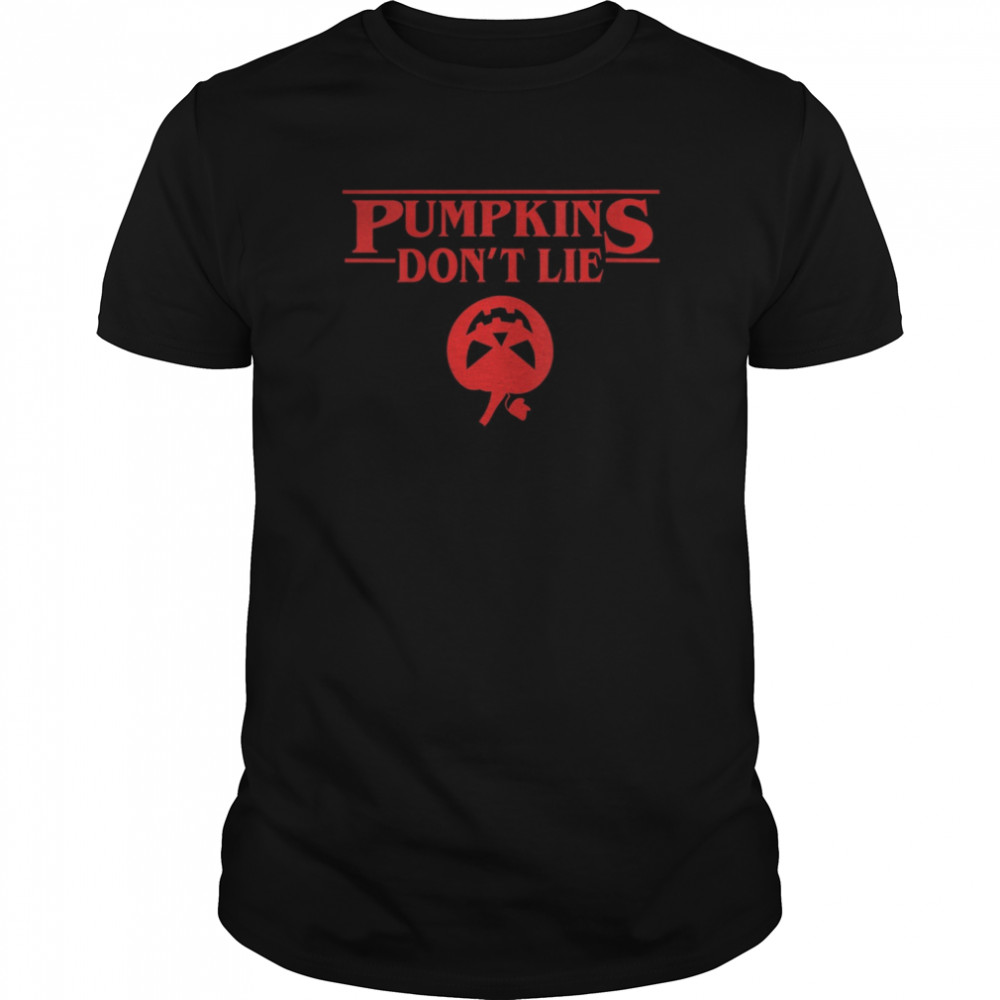 Pumpkins Don’t Lie Halloween shirt