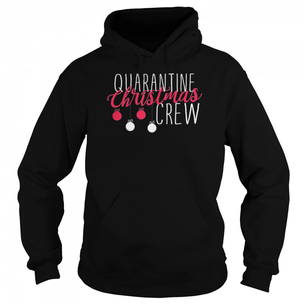 Quarantine Christmas Crew 2020 Casual Family Christmas  Unisex Hoodie