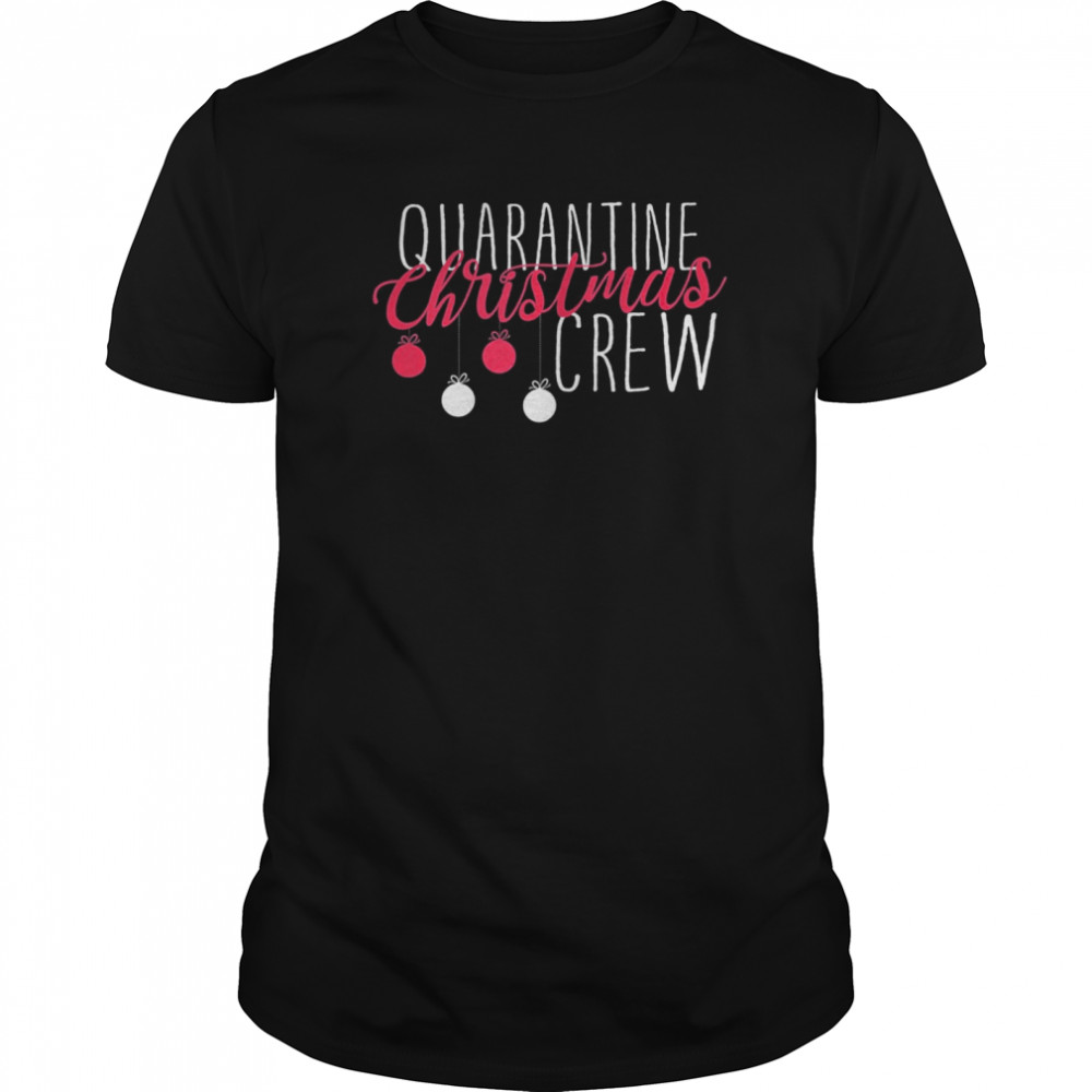 Quarantine Christmas Crew 2020 Casual Family Christmas  Classic Men's T-shirt