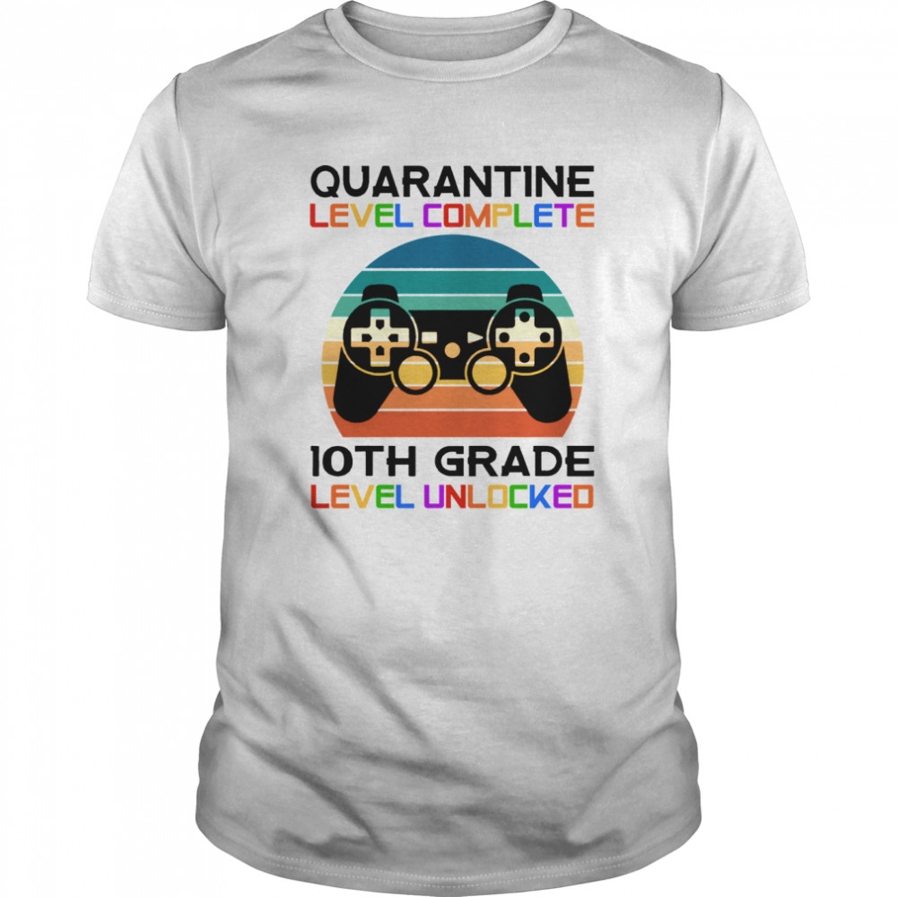 Quarantine Lever 10th Grade Unlocked School Vintage Gift shirt