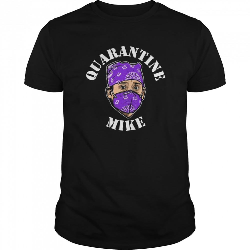 Quarantine Mike Funny  Classic Men's T-shirt