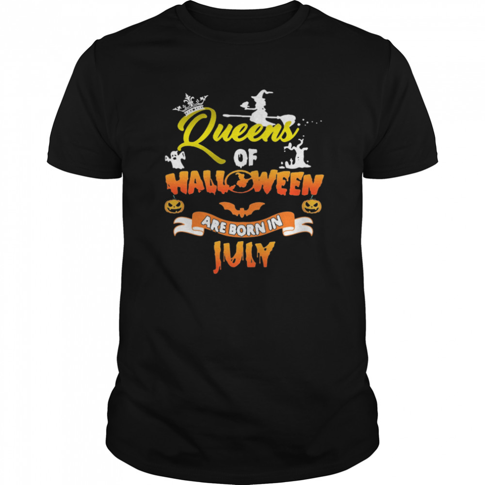 Queen Of Halloween Are Born In July  Classic Men's T-shirt