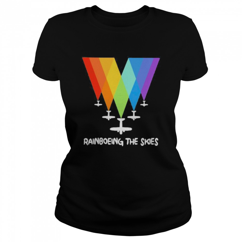 Rainboeing The Skies  Classic Women's T-shirt