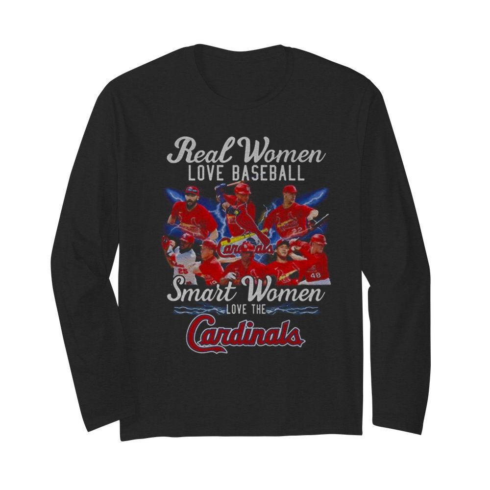 Real Women Love Baseball Smart Women Love The Cardinals  Long Sleeved T-shirt 