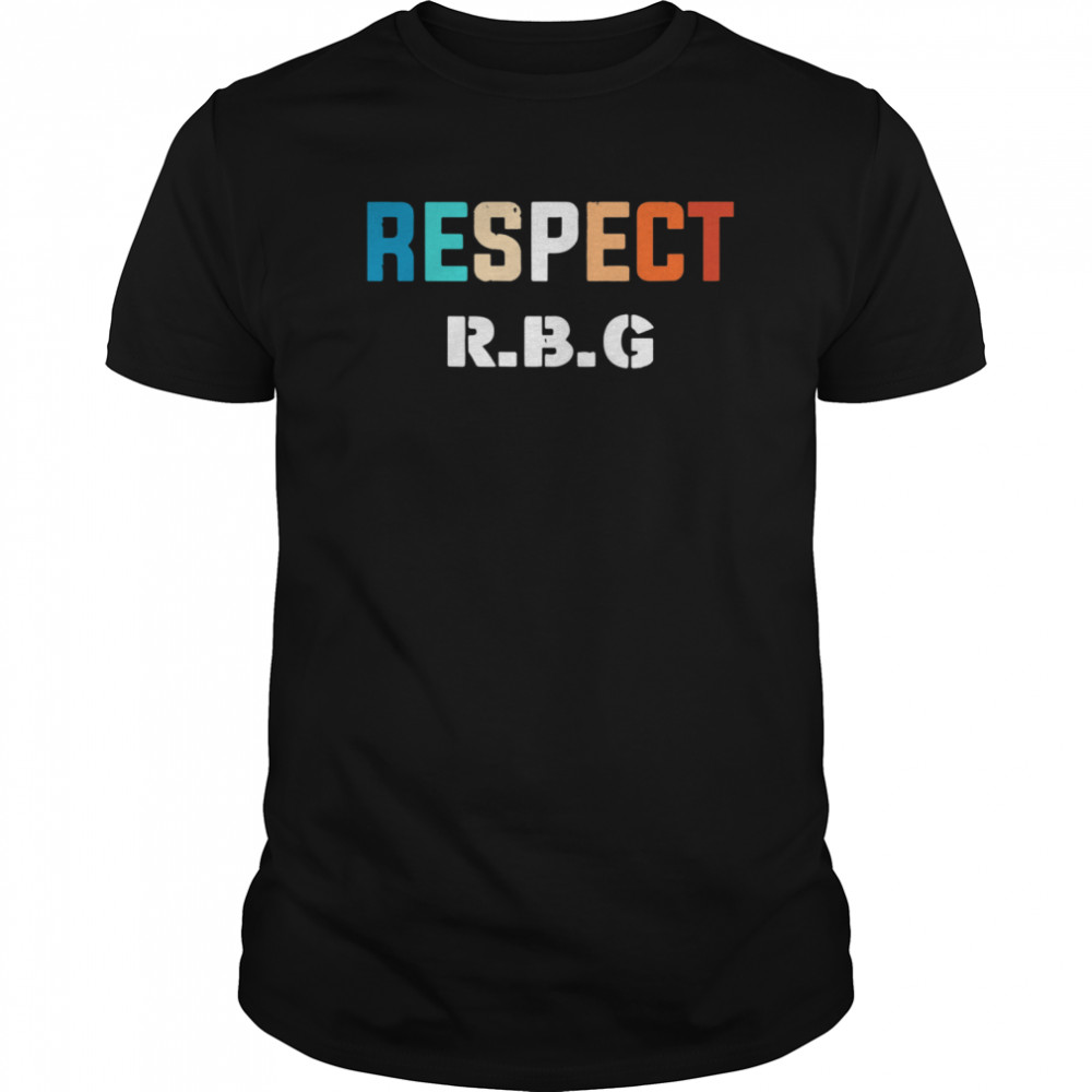 Respect RBG Ruth Bader Ginsburg shirt