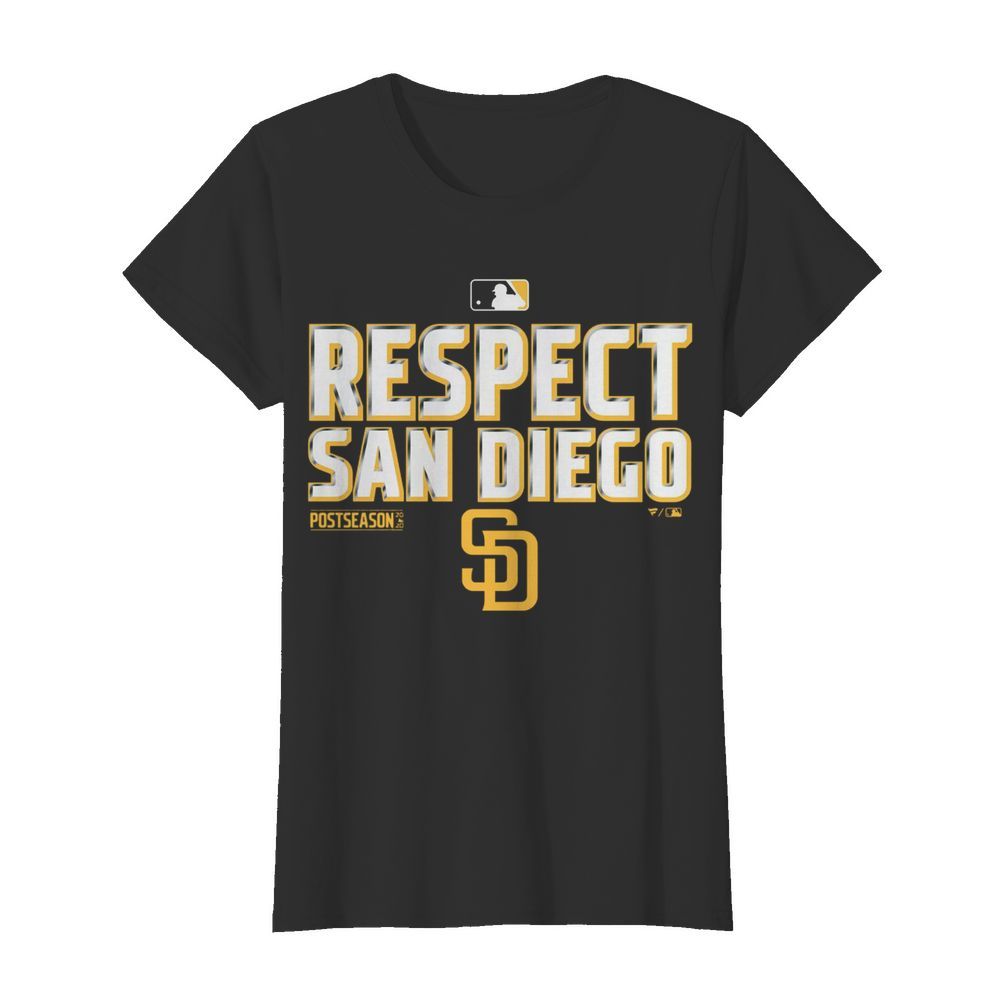 Respect San Diego Padres Postseason  Classic Women's T-shirt