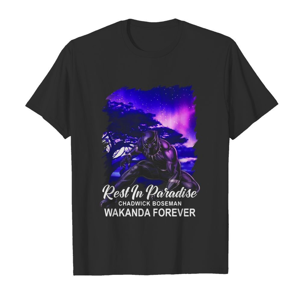 Rest In Paradise Chadwick Boseman Wakanda Forever shirt