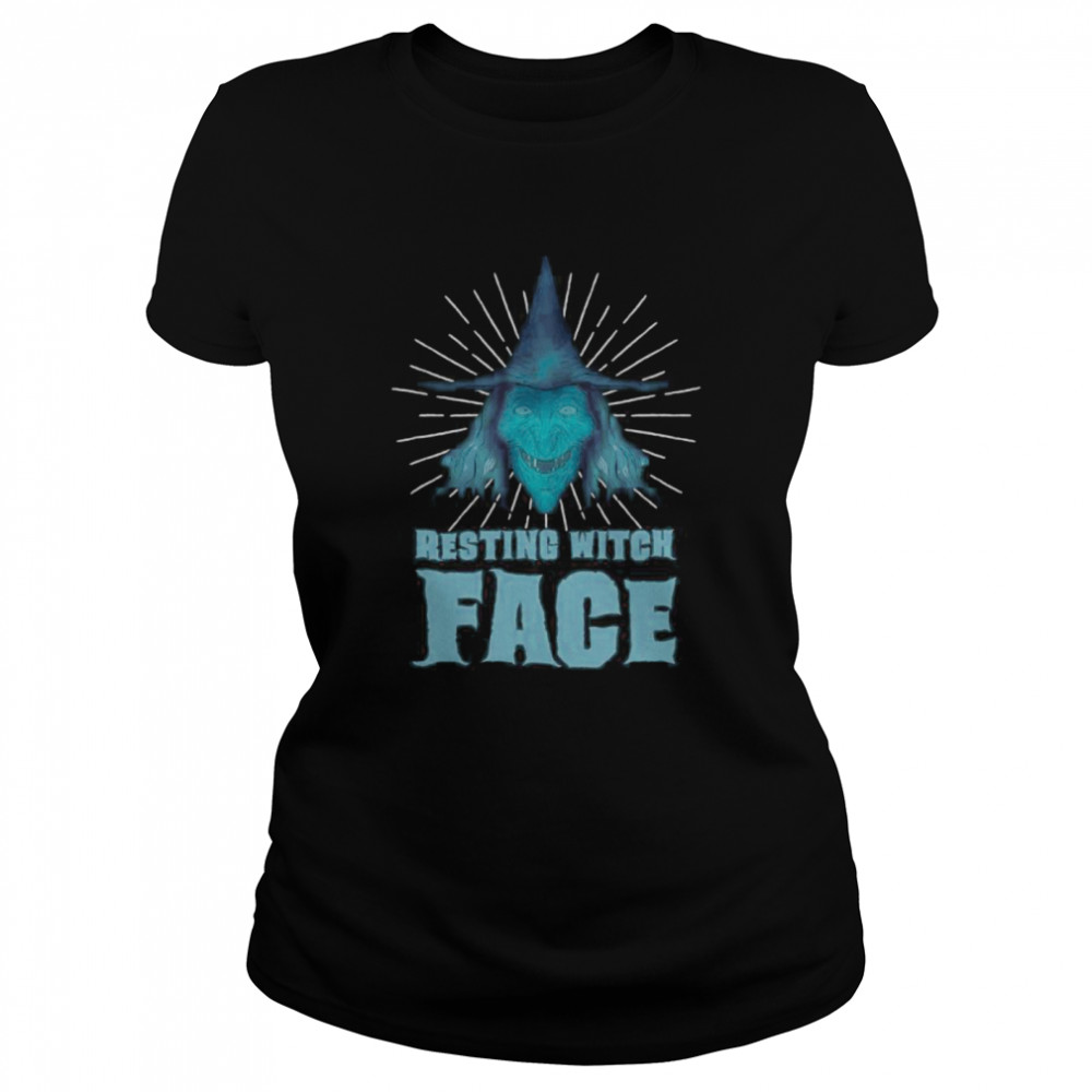 Resting Witch Face Witch  Classic Women's T-shirt