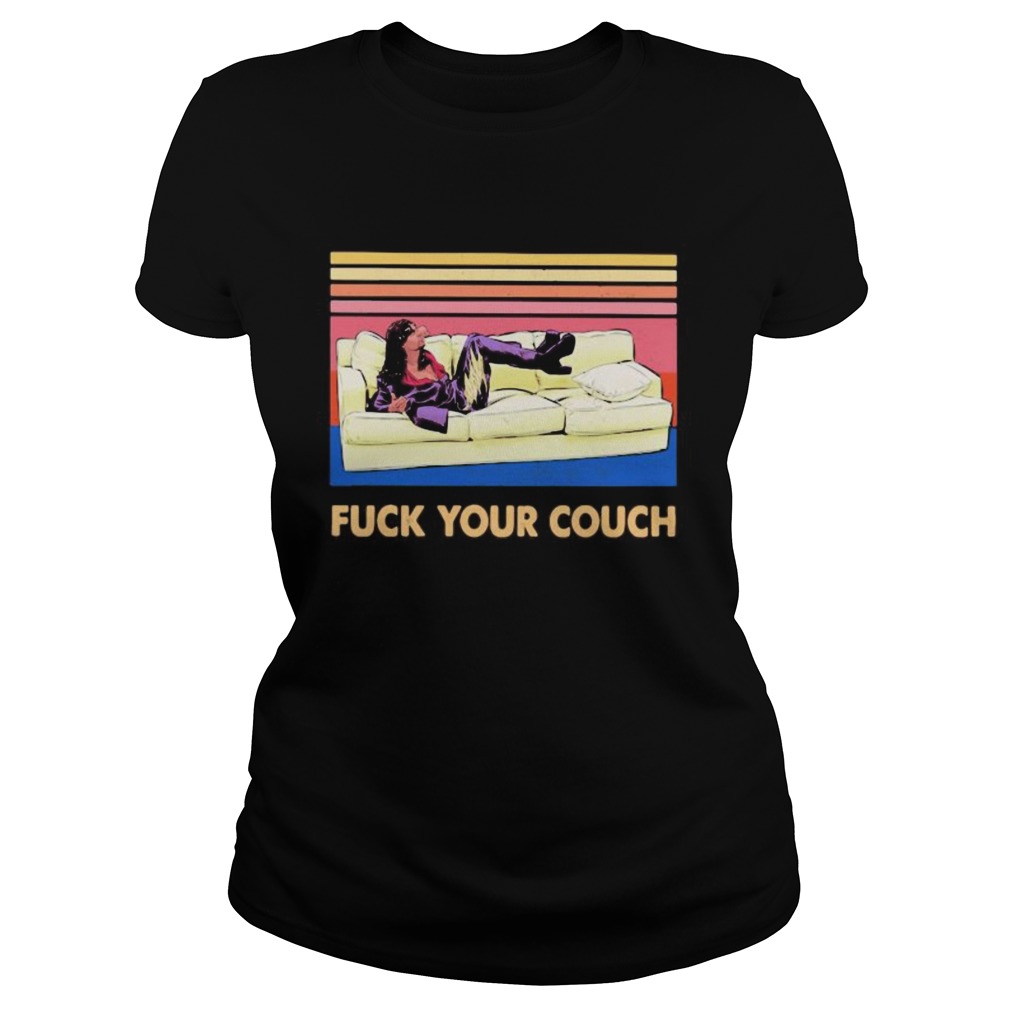 Rick james Fuck your couch vintage retro  Classic Ladies