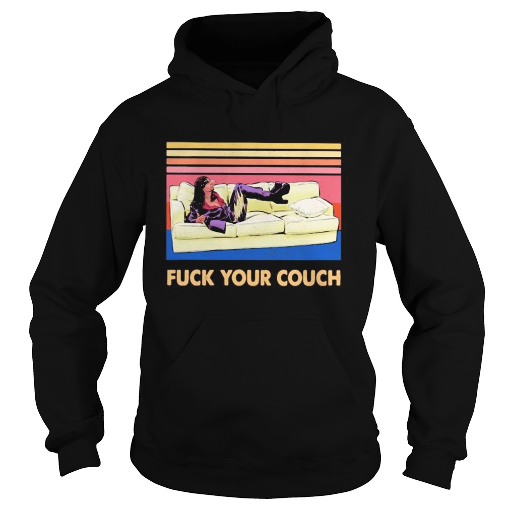 Rick james Fuck your couch vintage retro  Hoodie