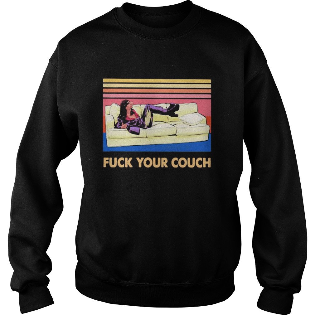 Rick james Fuck your couch vintage retro  Sweatshirt