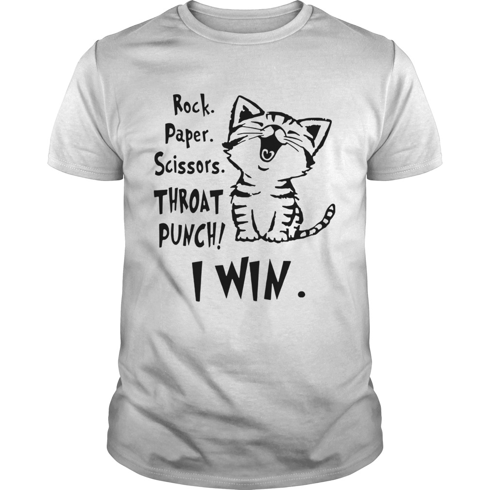 Rock Paper Scissors Throat Punch I Win Cat shirt