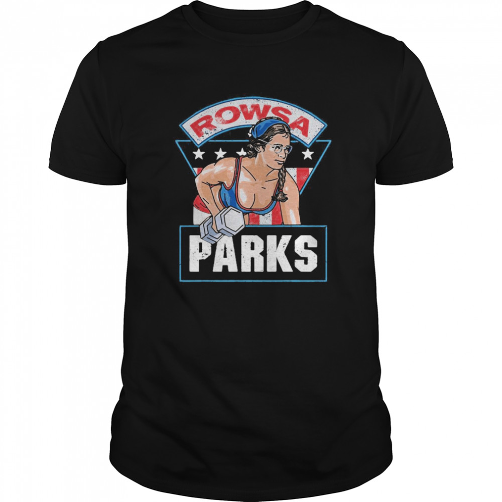 Rowsa Parks Gym shirt