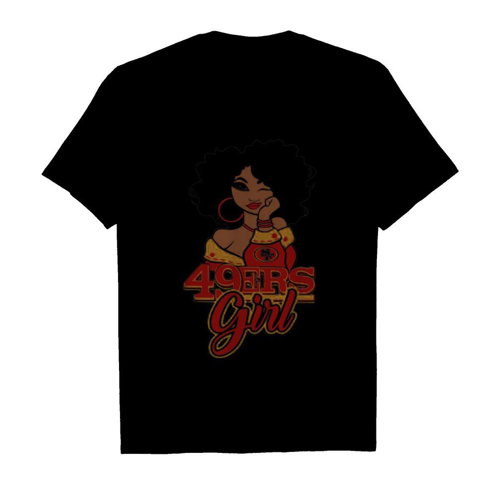 San Francisco 49ers Black Girl shirt