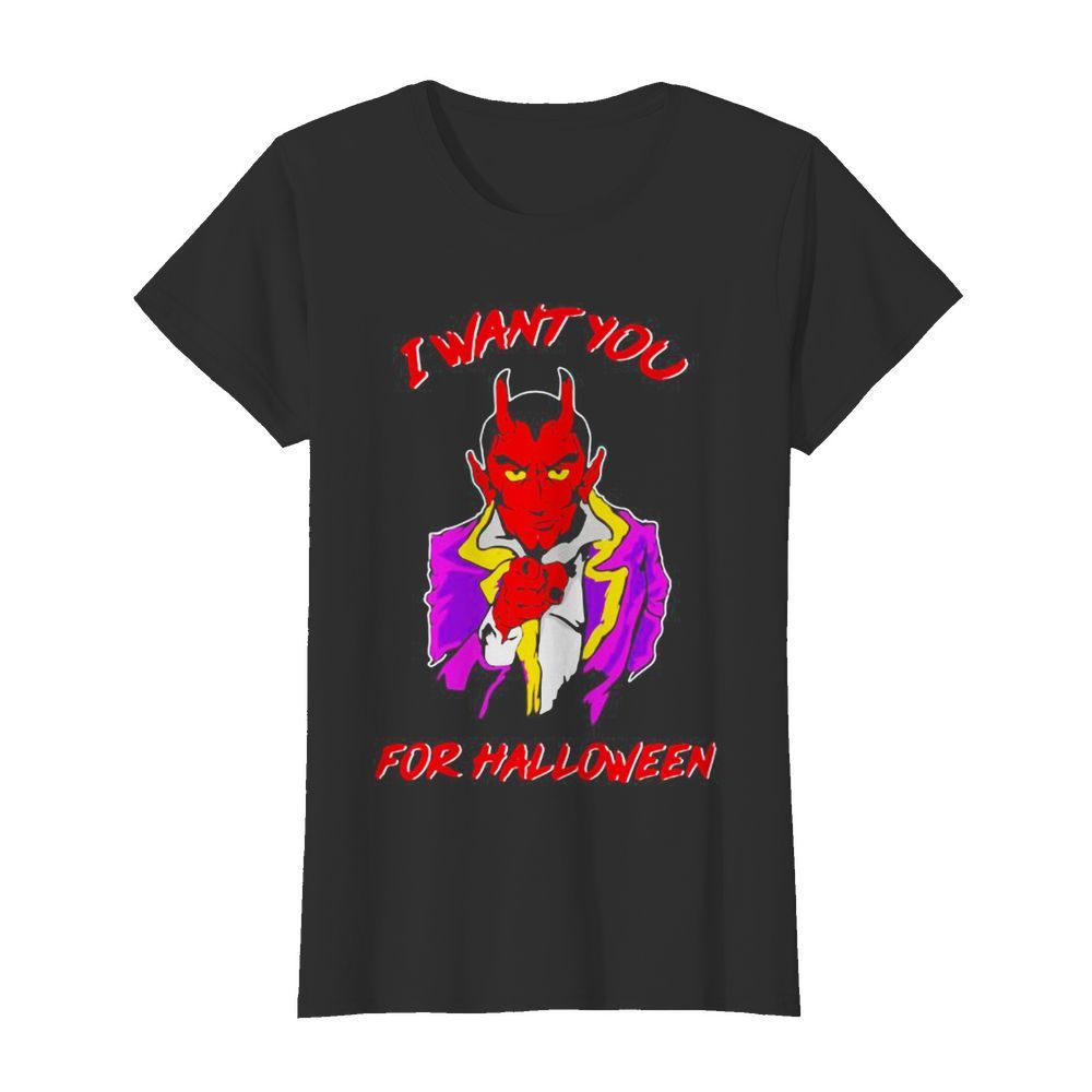 Satan i want you for halloween  Classic Women's T-shirt