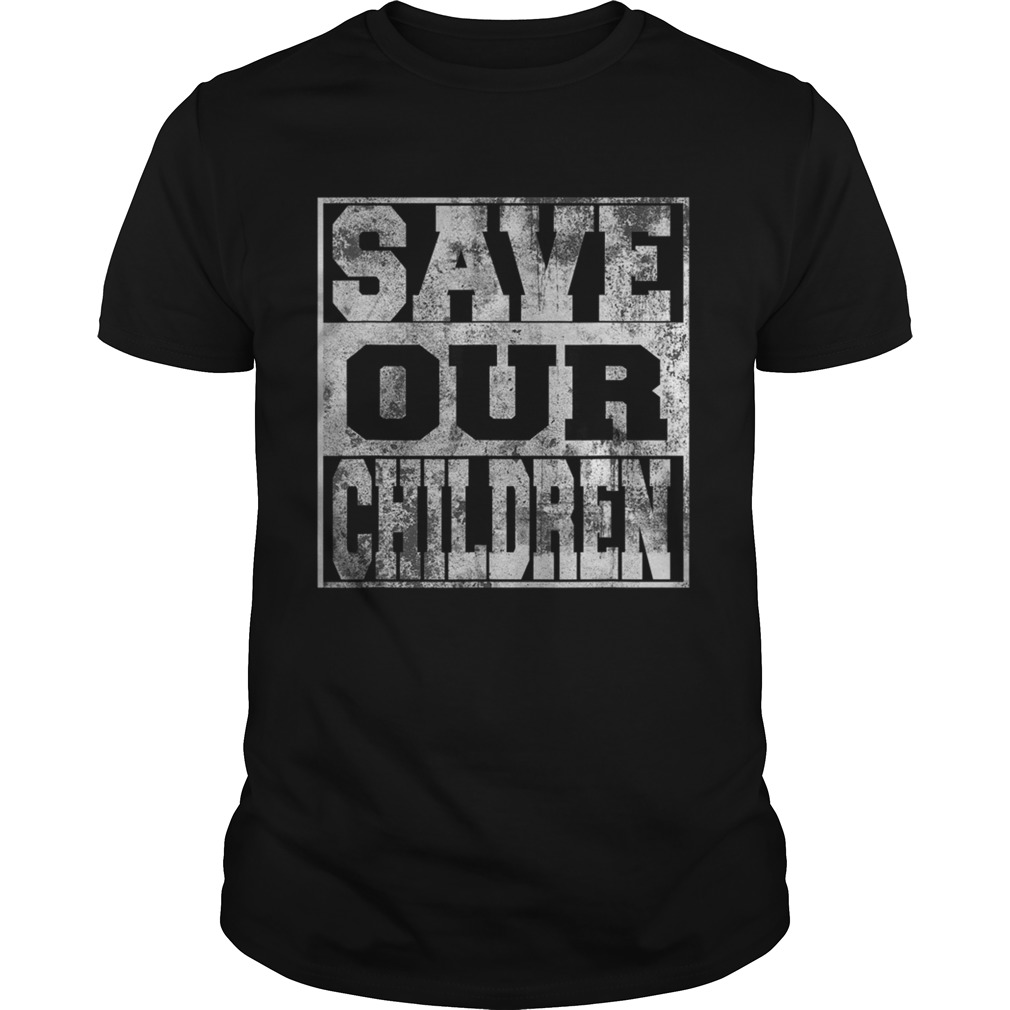 Save Our Children and their rights shirt