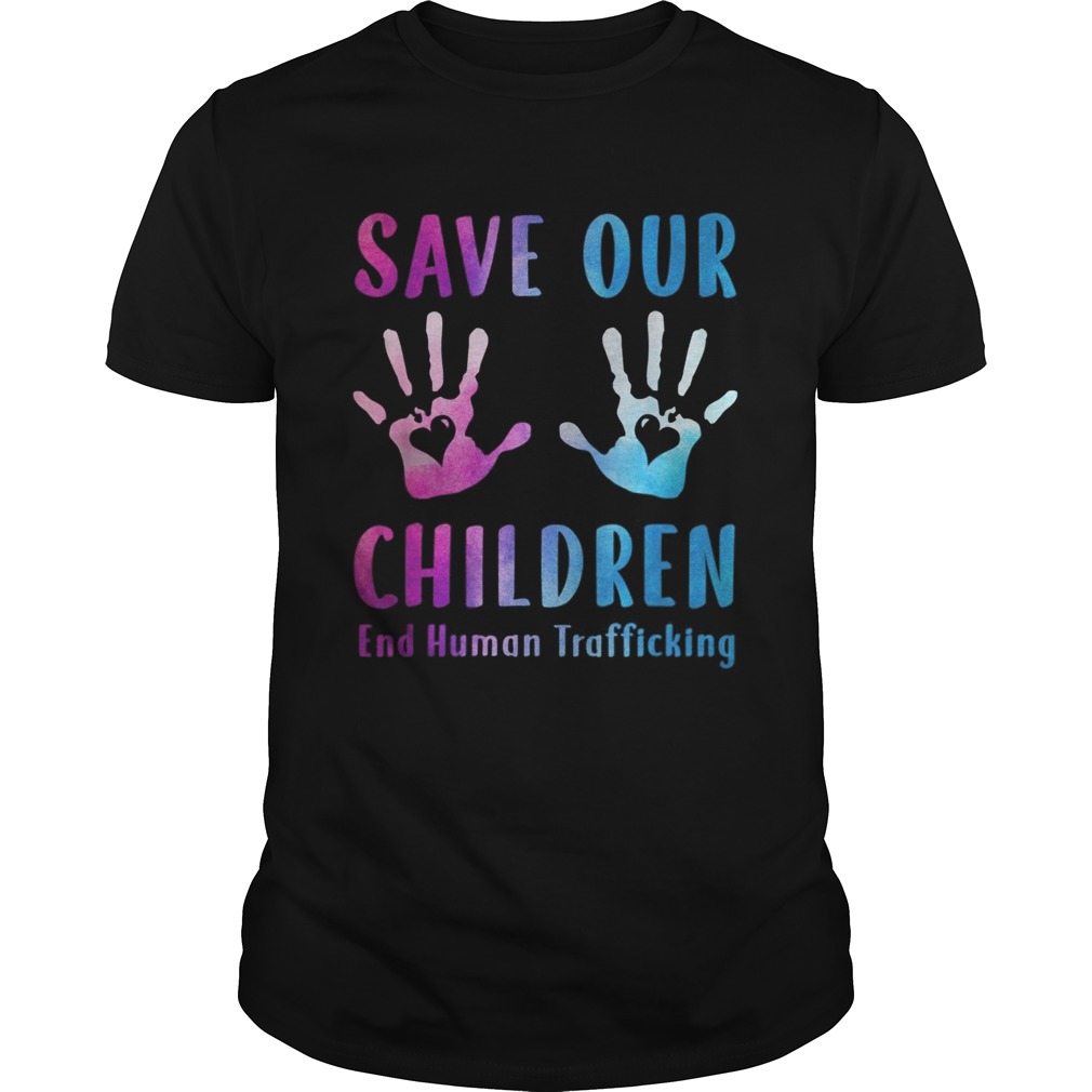 Save our children end human trafficking Awareness  Unisex