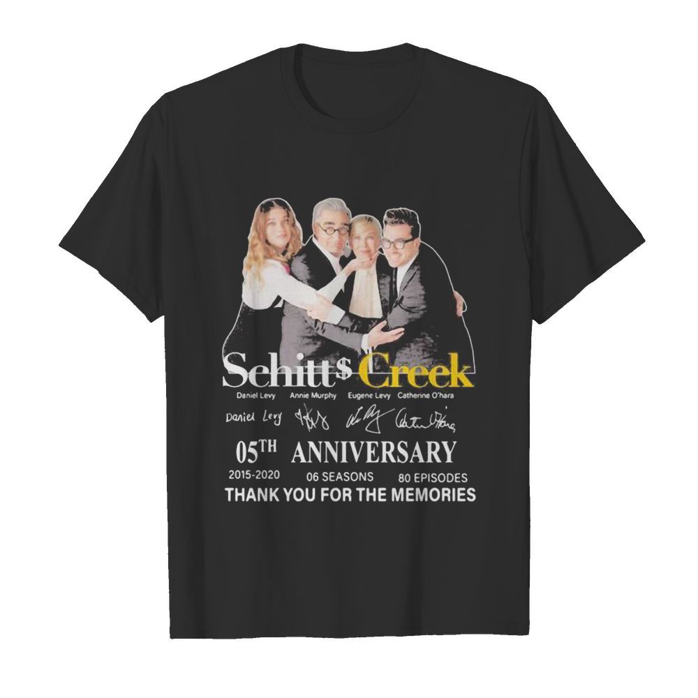 Schitt creek 05th anniversary 2015 2020 thank for the memories signatures shirt