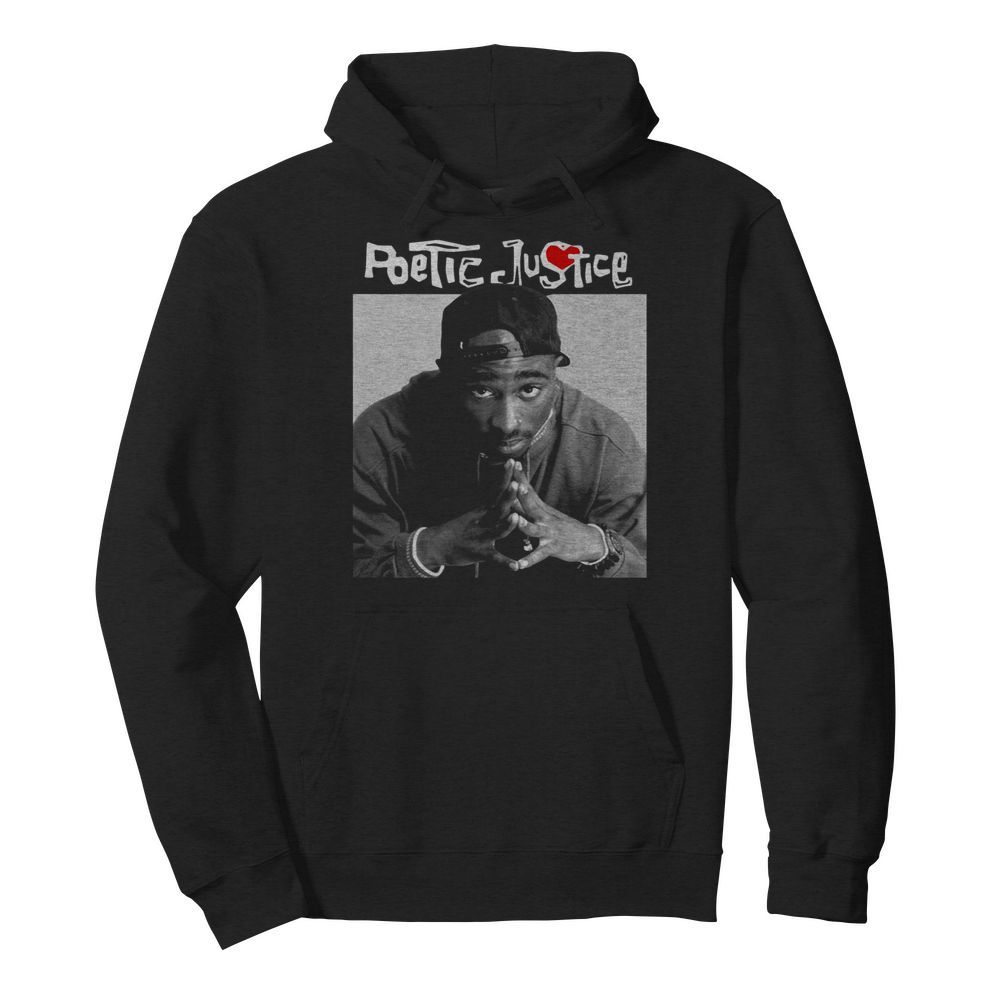 Shakur Poetic Justice  Unisex Hoodie