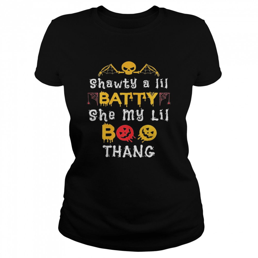 Shawty a Lil Batty She My Lil Boo Thang Halloween  Classic Women's T-shirt