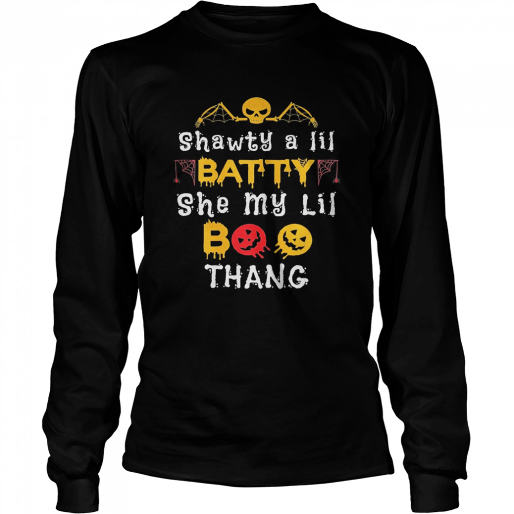 Shawty a Lil Batty She My Lil Boo Thang Halloween  Long Sleeved T-shirt