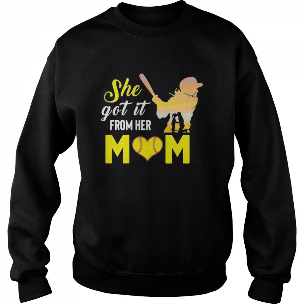 She Got It From Her Mom Softball  Unisex Sweatshirt