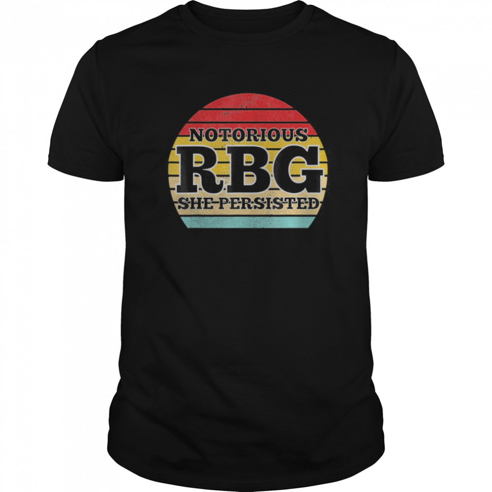 She Persisted RBG Ruth Bader Ginsburg shirt