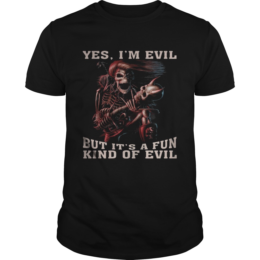 Skeleton satan yes im devil but its a fun kind of evil shirt