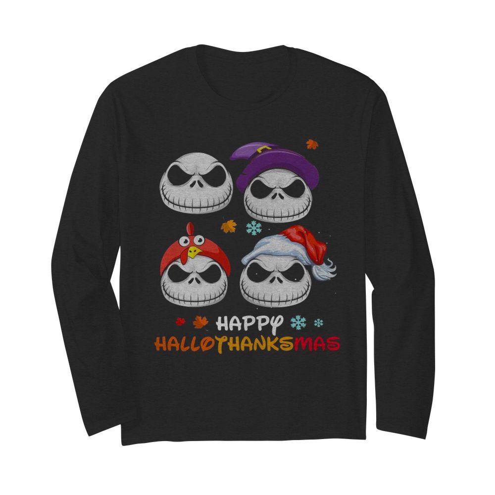 Skellington Halloween And Merry Christmas Happy Hallothanksmas  Long Sleeved T-shirt 