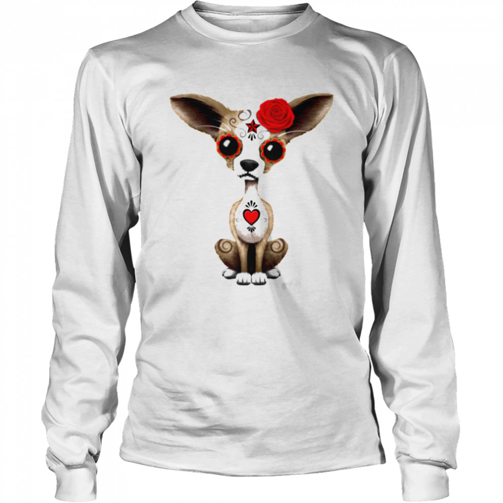 Skull Chihuahua Day Of Dead Dia De Muertos  Long Sleeved T-shirt