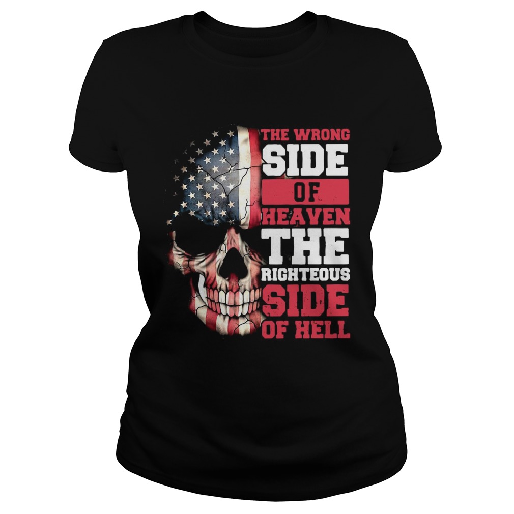 Skull The Wrong Side Of Heaven The Righteous Side Of Hell  Classic Ladies